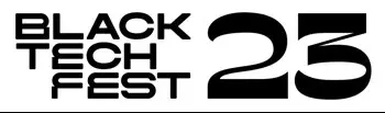 Black Tech Fest Black Tech Fest